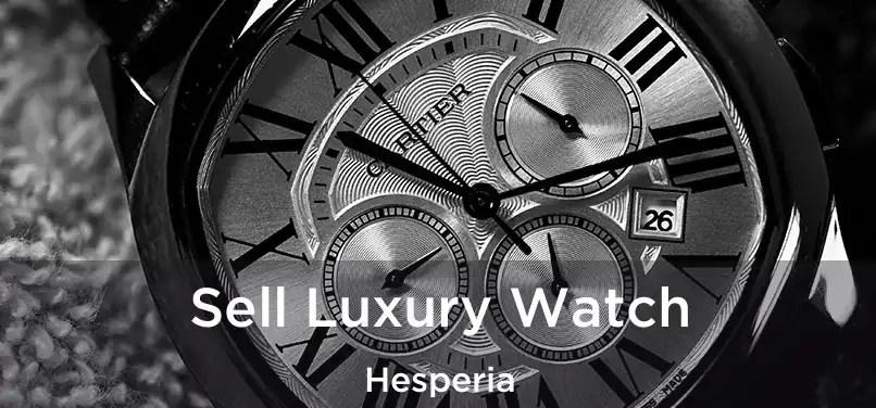 Sell Luxury Watch Hesperia