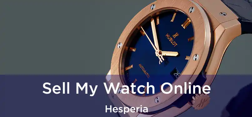 Sell My Watch Online Hesperia