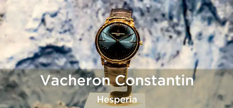 Vacheron Constantin Hesperia